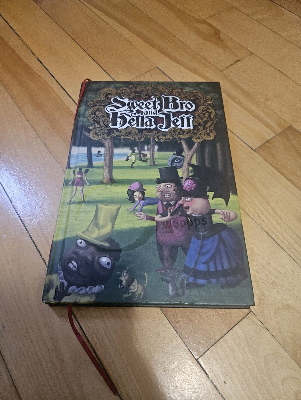 Sweet Bro and Hella Jeff hardcover